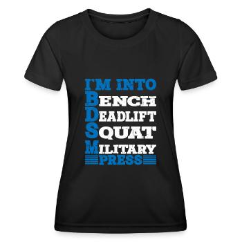 Dans Into BDSM Bench Squat Deadlift Military Press10 - T-shirt sport Femme - noir - Devant - AI Model Female 172 light (172cm)
