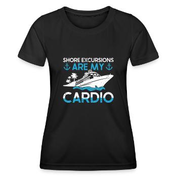 Shore Excursions Are My Cardio Cruise - Women's Functional T-Shirt - black - Front - AI Model Female 172 light (172cm)