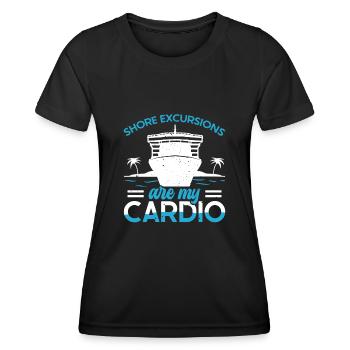 Shore Excursions Are My Cardio Cruise - Women's Functional T-Shirt - black - Front - AI Model Female 172 light (172cm)