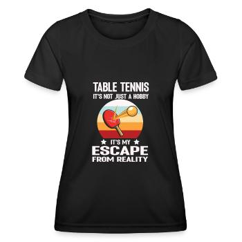 Tennis de table ce n’est pas seulement un passe-temps c’est mon escape - T-shirt sport Femme - noir - Devant - AI Model Female 172 light (172cm)