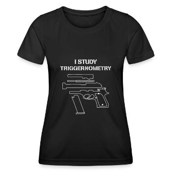 I Study Triggernometry - Gun Owner Lover - Frauen Funktions-T-Shirt - Schwarz - Vorne - AI Model Female 172 light (172cm)