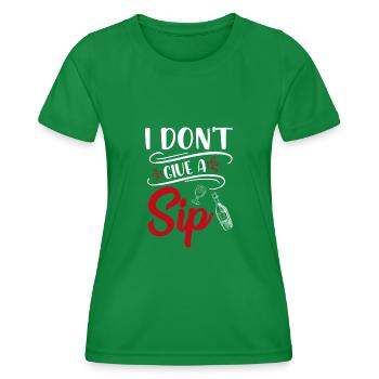 Wein Ich gebe keinen Schluck - Frauen Funktions-T-Shirt - Kelly Green - Vorne - AI Model Female 172 dark (172cm)