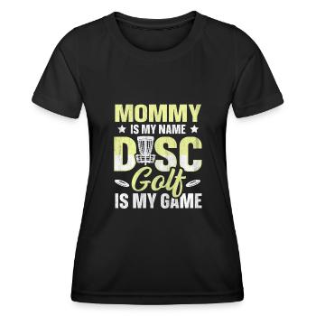 Maman est mon nom Disc Golf est mon jeu pour maman - T-shirt sport Femme - noir - Devant - AI Model Female 172 light (172cm)