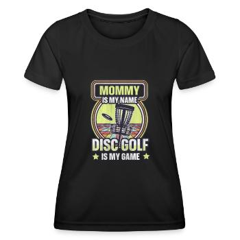 Maman est mon nom Disc Golf est mon jeu pour maman - T-shirt sport Femme - noir - Devant - AI Model Female 172 light (172cm)