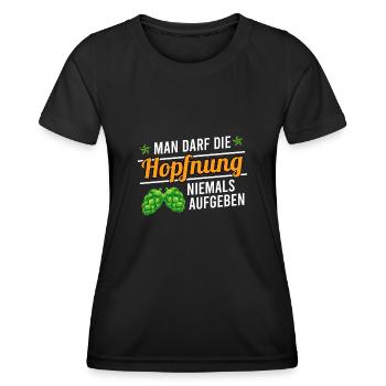 Man darf die Hopfnung niemals aufgeben - Frauen Funktions-T-Shirt - Schwarz - Vorne - AI Model Female 172 light (172cm)