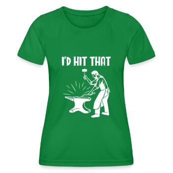 Blacksmith Ironsmith I'd Hit That - Women's Functional T-Shirt - kelly green - Front - AI Model Female 172 dark (172cm)