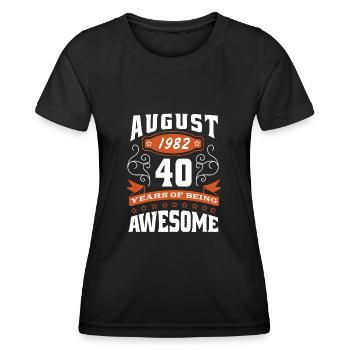 Août 1982 - Cadeau du 40e anniversaire. Génial. - T-shirt sport Femme - noir - Devant - AI Model Female 172 light (172cm)