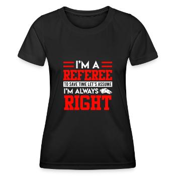 Je suis l’arbitre - T-shirt sport Femme - noir - Devant - AI Model Female 172 light (172cm)