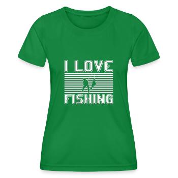 I love fishing - Women's Functional T-Shirt - kelly green - Front - AI Model Female 172 dark (172cm)
