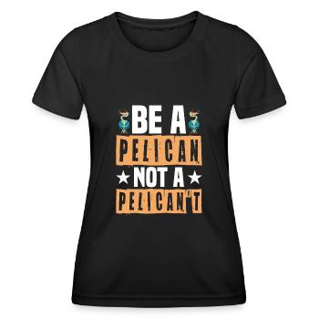 Pelican Pelicans Birds Waterfowl - Women's Functional T-Shirt - black - Front - AI Model Female 172 light (172cm)