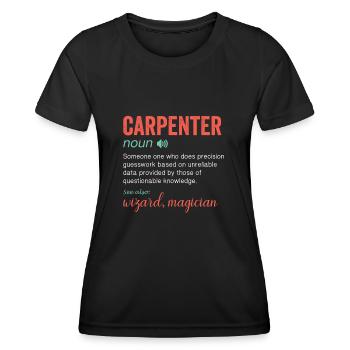 Noun Definition Nutrition for a Carpenter - Frauen Funktions-T-Shirt - Schwarz - Vorne - AI Model Female 172 light (172cm)