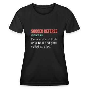 Noun Definition Nutrition for a Soccer Referee - Women's Functional T-Shirt - black - Front - AI Model Female 172 light (172cm)