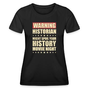 Warnung Historiker Lustige Geschichte - Frauen Funktions-T-Shirt - Schwarz - Vorne - AI Model Female 172 light (172cm)
