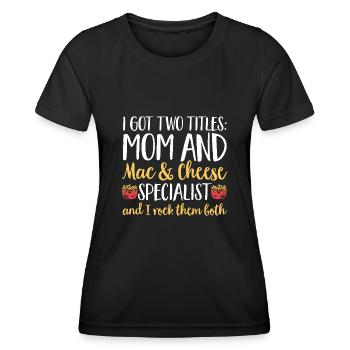 Macaroni Cheese Lover Mac And Cheese - Women's Functional T-Shirt - black - Front - AI Model Female 172 light (172cm)