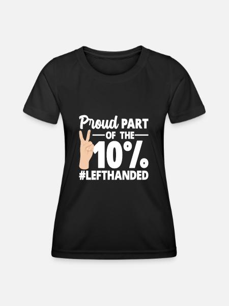 Linkshänder - Frauen Funktions-T-Shirt - Schwarz