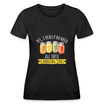 Canning, canning, canning, preserving food - Women's Functional T-Shirt - black - Front - AI Model Female 172 light (172cm)