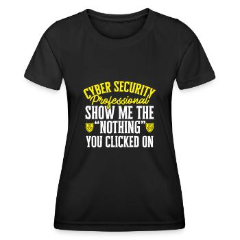 Cybersecurity Hackers IT Security - Women's Functional T-Shirt - black - Front - AI Model Female 172 light (172cm)