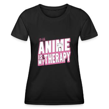Anime Is My Therapy Japanese Anime Manga Otaku - Women's Functional T-Shirt - black - Front - AI Model Female 172 light (172cm)