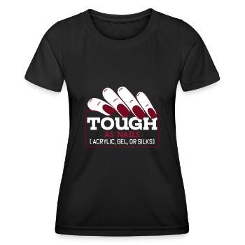 Nail Tech Nail Tech Tough As Nails - Women's Functional T-Shirt - black - Front - AI Model Female 172 light (172cm)