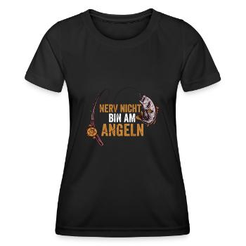 Nerv Nicht Bin Am Angeln - Frauen Funktions-T-Shirt - Schwarz - Vorne - AI Model Female 172 light (172cm)