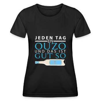 Jeden tag ein OUZO und das ist gut so Geschenk - Frauen Funktions-T-Shirt - Schwarz - Vorne - AI Model Female 172 light (172cm)
