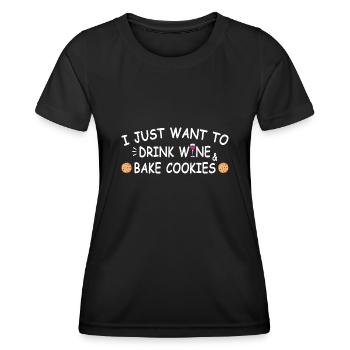 Ich will nur Wein trinken und Kekse backen - Frauen Funktions-T-Shirt - Schwarz - Vorne - AI Model Female 172 light (172cm)