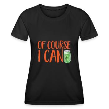 Canning, canning, canning, preserving food - Women's Functional T-Shirt - black - Front - AI Model Female 172 light (172cm)