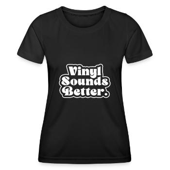 Vinyl Sounds Better - Retro Musikliebhaber - Frauen Funktions-T-Shirt - Schwarz - Vorne - AI Model Female 172 light (172cm)