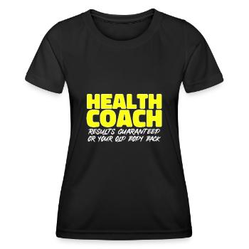 Health Coach Nutritionist Life Coach - Women's Functional T-Shirt - black - Front - AI Model Female 172 light (172cm)