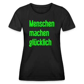 People make you happy – Positive statement - Women's Functional T-Shirt - black - Front - AI Model Female 172 light (172cm)