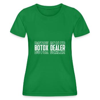 Botox Dealer 14 - T-shirt sport Femme - vert - Devant - AI Model Female 172 dark (172cm)