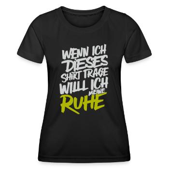 Ich will meine Ruhe, keine Störung, brauche Ruhe - Frauen Funktions-T-Shirt - Schwarz - Vorne - AI Model Female 172 light (172cm)