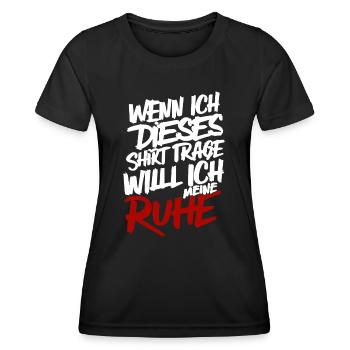Ich will meine Ruhe, keine Störung, brauche Ruhe - Frauen Funktions-T-Shirt - Schwarz - Vorne - AI Model Female 172 light (172cm)