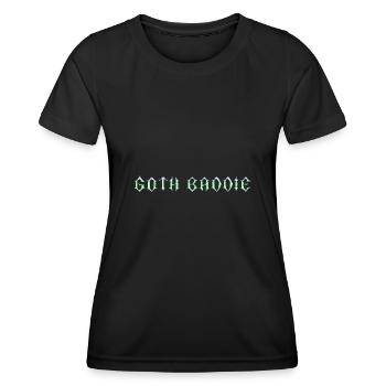 Goth Baddie! Goth Girl Gothic Aesthetic - Women's Functional T-Shirt - black - Front - AI Model Female 172 light (172cm)