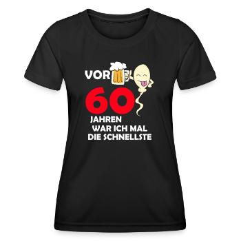 Vor 60 Jahren war ich mal die Schnellste - Frauen Funktions-T-Shirt - Schwarz - Vorne - AI Model Female 172 light (172cm)