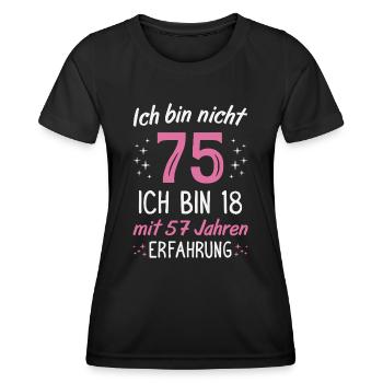 75. Geburtstag Lustig 75 Jahre Geburtstagsgeschenk - Frauen Funktions-T-Shirt - Schwarz - Vorne - AI Model Female 172 light (172cm)