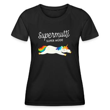 Supermutti Super Müde Einhorn Mama Mutter Spruch - Frauen Funktions-T-Shirt - Schwarz - Vorne - AI Model Female 172 light (172cm)