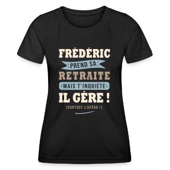 Frédéric humour retraite cadeau frederic - T-shirt sport Femme - noir - Devant - AI Model Female 172 light (172cm)