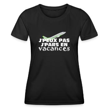 Je peux pas je pars en vacances - T-shirt sport Femme - noir - Devant - AI Model Female 172 light (172cm)