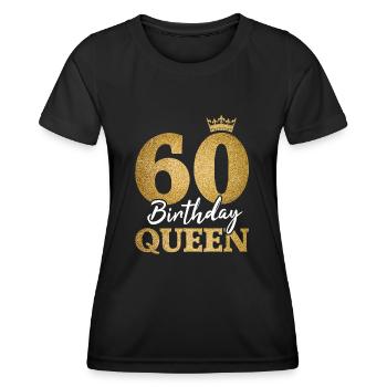 60 Birthday Queen 60 ans femmes 60 ans - T-shirt sport Femme - noir - Devant - AI Model Female 172 light (172cm)