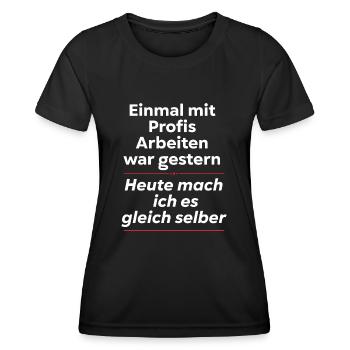 Einmal mit Profis Arbeiten - Frauen Funktions-T-Shirt - Schwarz - Vorne - AI Model Female 172 light (172cm)
