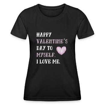 Happy Valentine Day to Myself - Women's Functional T-Shirt - black - Front - AI Model Female 172 light (172cm)