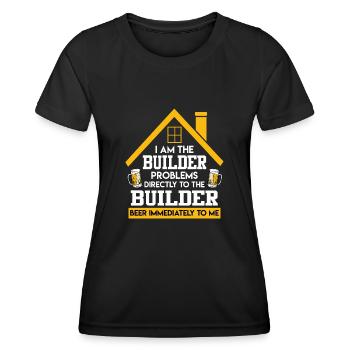 I am the builder beer directly to me - Women's Functional T-Shirt - black - Front - AI Model Female 172 light (172cm)