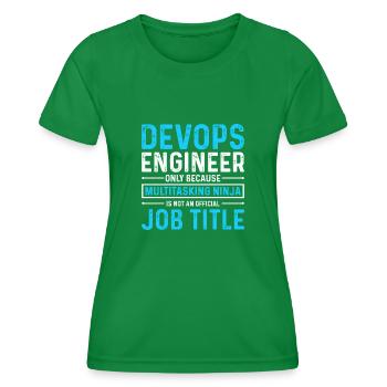 Sys-Admin Developer Devops Engineer - Women's Functional T-Shirt - kelly green - Front - AI Model Female 172 dark (172cm)