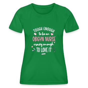 OB GYN Nurse Obstetrics Gynecology - Women's Functional T-Shirt - kelly green - Front - AI Model Female 172 dark (172cm)