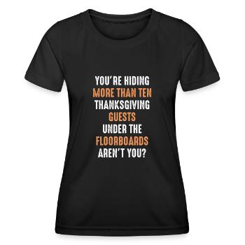 Du Versteckst Mehr Als Die Gäste - Frauen Funktions-T-Shirt - Schwarz - Vorne - AI Model Female 172 light (172cm)