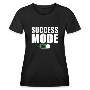 Success Motivation Quote Success Mode On - Women's Functional T-Shirt - black - Front - AI Model Female 172 light (172cm)