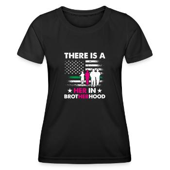There Is A Her in Brotherhood - Soldier - Women's Functional T-Shirt - black - Front - AI Model Female 172 light (172cm)
