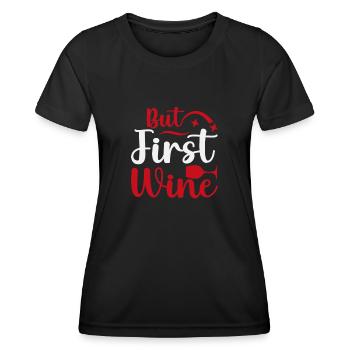 Mais d’abord le vin - T-shirt sport Femme - noir - Devant - AI Model Female 172 light (172cm)
