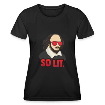 So Lit Shakespeare literature fan - Women's Functional T-Shirt - black - Front - AI Model Female 172 light (172cm)